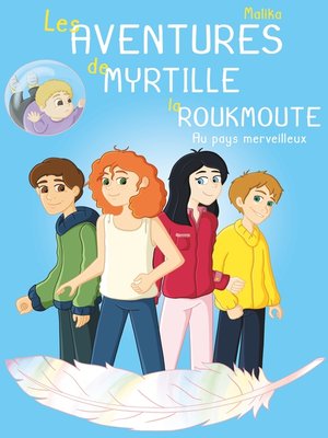 cover image of Les Aventures de Myrtille la Roukmoute